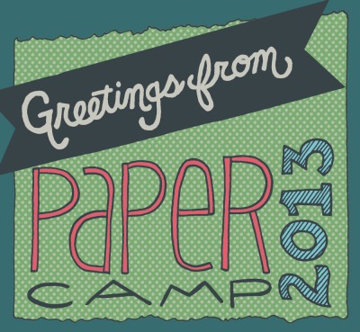 GreetingsFromPaperCamp